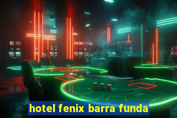 hotel fenix barra funda